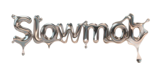 Slowmob